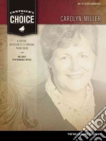 Composer's Choice libro in lingua di Miller Carolyn (COP)
