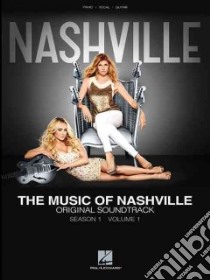 The Music of Nashville Original Soundtrack libro in lingua di Hal Leonard Publishing Corporation (COR)