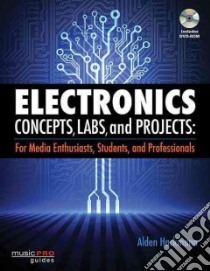 Electronics Concepts, Labs, and Projects libro in lingua di Hackmann Alden