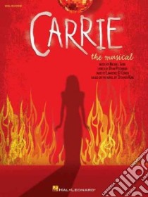 Carrie The Musical libro in lingua di Gore Michael (COP), Pitchford Dean