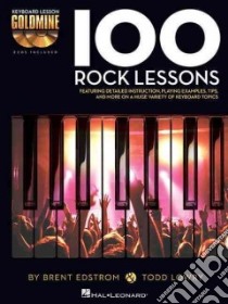 100 Rock Lessons libro in lingua di Edstrom Brent, Lowry Todd