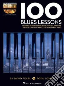 100 Blues Lessons libro in lingua di Pearl David, Lowry Todd