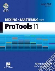 Mixing and Mastering With Pro Tools 11 libro in lingua di Lorbecki Glenn, Chin Greg