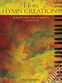 More Hymn Creations libro in lingua di Hartsell Randall (ADP)