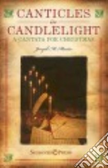 Canticles in Candlelight libro in lingua di Martin Joseph M. (COP)