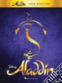 Aladdin libro in lingua di Menken Alan (COP), Ashman Howard (COP), Rice Tim (COP), Beguelin Chad (COP)