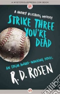 Strike Three You're Dead libro in lingua di Rosen R. D.