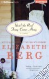 Until the Real Thing Comes Along (CD Audiobook) libro in lingua di Berg Elizabeth, Rudd Kate (NRT)