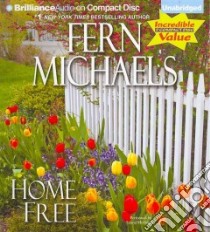 Home Free (CD Audiobook) libro in lingua di Michaels Fern, Merlington Laural (NRT)