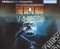 The Dead Man (CD Audiobook) libro in lingua di Goldberg Lee, Rabkin William, Daniels Luke (NRT)