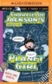 Charlie Joe Jackson's Guide to Planet Girl (CD Audiobook) libro in lingua di Greenwald Tommy, Andrews MacLeod (NRT)