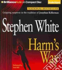 Harm's Way (CD Audiobook) libro in lingua di White Stephen, Hill Dick (NRT)