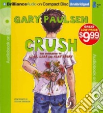 Crush (CD Audiobook) libro in lingua di Paulsen Gary, Swanson Joshua (NRT)