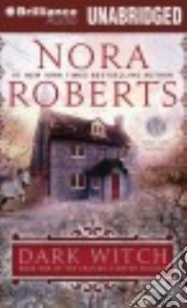 Dark Witch (CD Audiobook) libro in lingua di Roberts Nora, Kellgren Katherine (NRT)