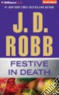 Festive in Death (CD Audiobook) libro in lingua di Robb J. D., Ericksen Susan (NRT)
