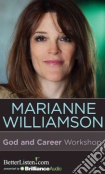 God and Career Workshop (CD Audiobook) libro in lingua di Williamson Marianne