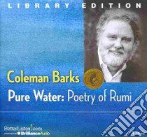 Pure Water (CD Audiobook) libro in lingua di Barks Coleman