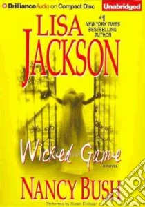 Wicked Game (CD Audiobook) libro in lingua di Jackson Lisa, Bush Nancy, Ericksen Susan (NRT)