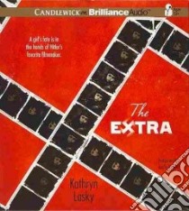 The Extra (CD Audiobook) libro in lingua di Lasky Kathryn, Delisle Arielle (NRT)