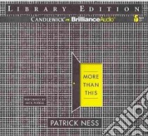 More Than This (CD Audiobook) libro in lingua di Ness Patrick, Podehl Nick (NRT)