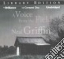 A Voice from the Field (CD Audiobook) libro in lingua di Griffin Neal, Fulginiti Rachel (NRT)
