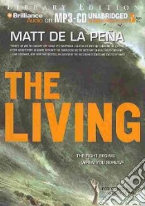 The Living (CD Audiobook) libro in lingua di de la Pen~a Matt, Leyva Henry (NRT)