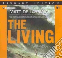 The Living (CD Audiobook) libro in lingua di De La Pena Matt, Leyva Henry (NRT)