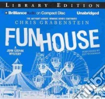 Fun House (CD Audiobook) libro in lingua di Grabenstein Chris, Woodman Jeff (NRT)