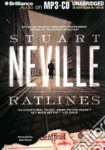 Ratlines (CD Audiobook) libro in lingua di Neville Stuart, Smyth Alan (NRT)