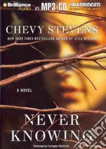 Never Knowing (CD Audiobook) libro in lingua di Stevens Chevy, MacDuffie Carrington (NRT)