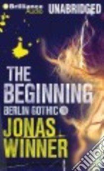 The Beginning (CD Audiobook) libro in lingua di Winner Jonas, Miles Edwin (TRN), Naramore Mikael (NRT)