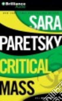 Critical Mass (CD Audiobook) libro in lingua di Paretsky Sara, Ericksen Susan (NRT)