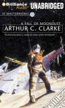 A Fall of Moondust (CD Audiobook) libro in lingua di Clarke Arthur C., Wyman Oliver (NRT)