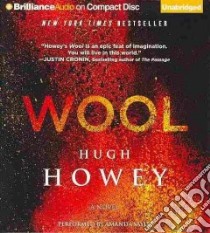 Wool (CD Audiobook) libro in lingua di Howey Hugh, Sayle Amanda (NRT)