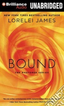 Bound (CD Audiobook) libro in lingua di James Lorelei, Vivette Rachel (NRT), Daniels Luke (NRT)