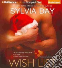 Wish List (CD Audiobook) libro in lingua di Day Sylvia, Knight Sondra (NRT)
