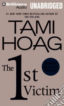 The 1st Victim (CD Audiobook) libro in lingua di Hoag Tami, Colacci David (NRT)