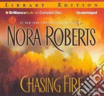 Chasing Fire (CD Audiobook) libro in lingua di Roberts Nora, Lowman Rebecca (NRT)