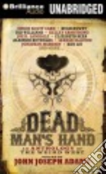 Dead Man's Hand (CD Audiobook) libro in lingua di Gigante Phil (NRT), Ross Natalie (NRT), Adams John Joseph (EDT), Card Orson Scott (CON), Howey Hugh (CON)