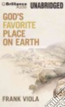 God's Favorite Place on Earth (CD Audiobook) libro in lingua di Viola Frank, Parks Tom (NRT)