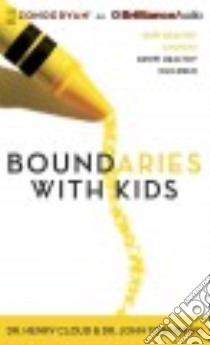 Boundaries With Kids (CD Audiobook) libro in lingua di Cloud Henry Dr., Townsend John Dr.