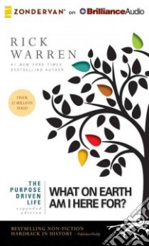 What on Earth Am I Here For? (CD Audiobook) libro in lingua di Warren Rick
