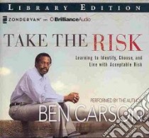 Take the Risk (CD Audiobook) libro in lingua di Carson Ben, Lewis Gregg (CON)