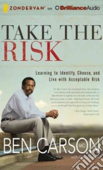 Take the Risk (CD Audiobook) libro in lingua di Carson Ben M.d., Lewis Gregg (CON)