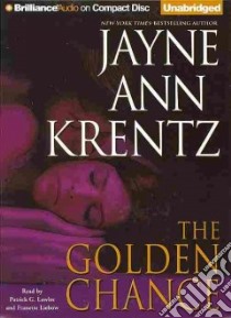 The Golden Chance (CD Audiobook) libro in lingua di Krentz Jayne Ann, Lawlor Patrick G. (NRT), Liebow Franette (NRT)