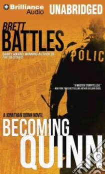 Becoming Quinn (CD Audiobook) libro in lingua di Battles Brett, Brick Scott (NRT)