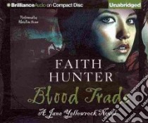 Blood Trade (CD Audiobook) libro in lingua di Hunter Faith, Hvam Khristine (NRT)