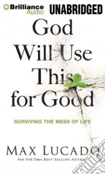 God Will Use This for Good (CD Audiobook) libro in lingua di Lucado Max, Shepherd Wayne (NRT)