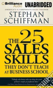 The 25 Sales Skills (CD Audiobook) libro in lingua di Schiffman Stephan, Milgrom Louis (DRT)