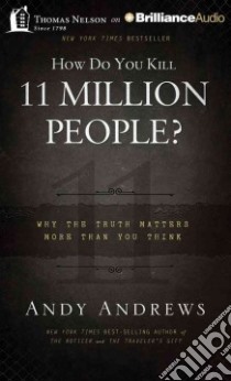 How Do You Kill 11 Million People? (CD Audiobook) libro in lingua di Andrews Andy
